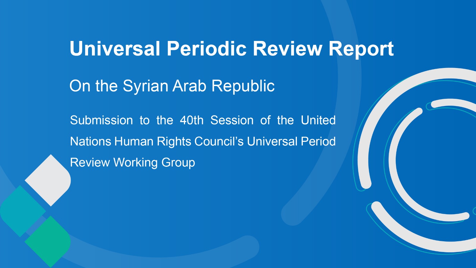 Universal Periodic Review Report On the Syrian Arab Republic