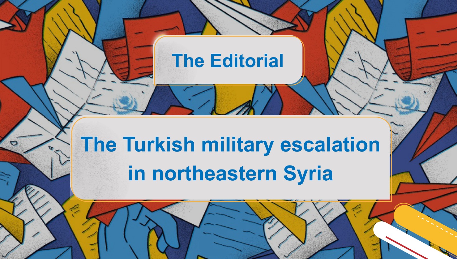 The Turkish military escalation in northeastern Syria 