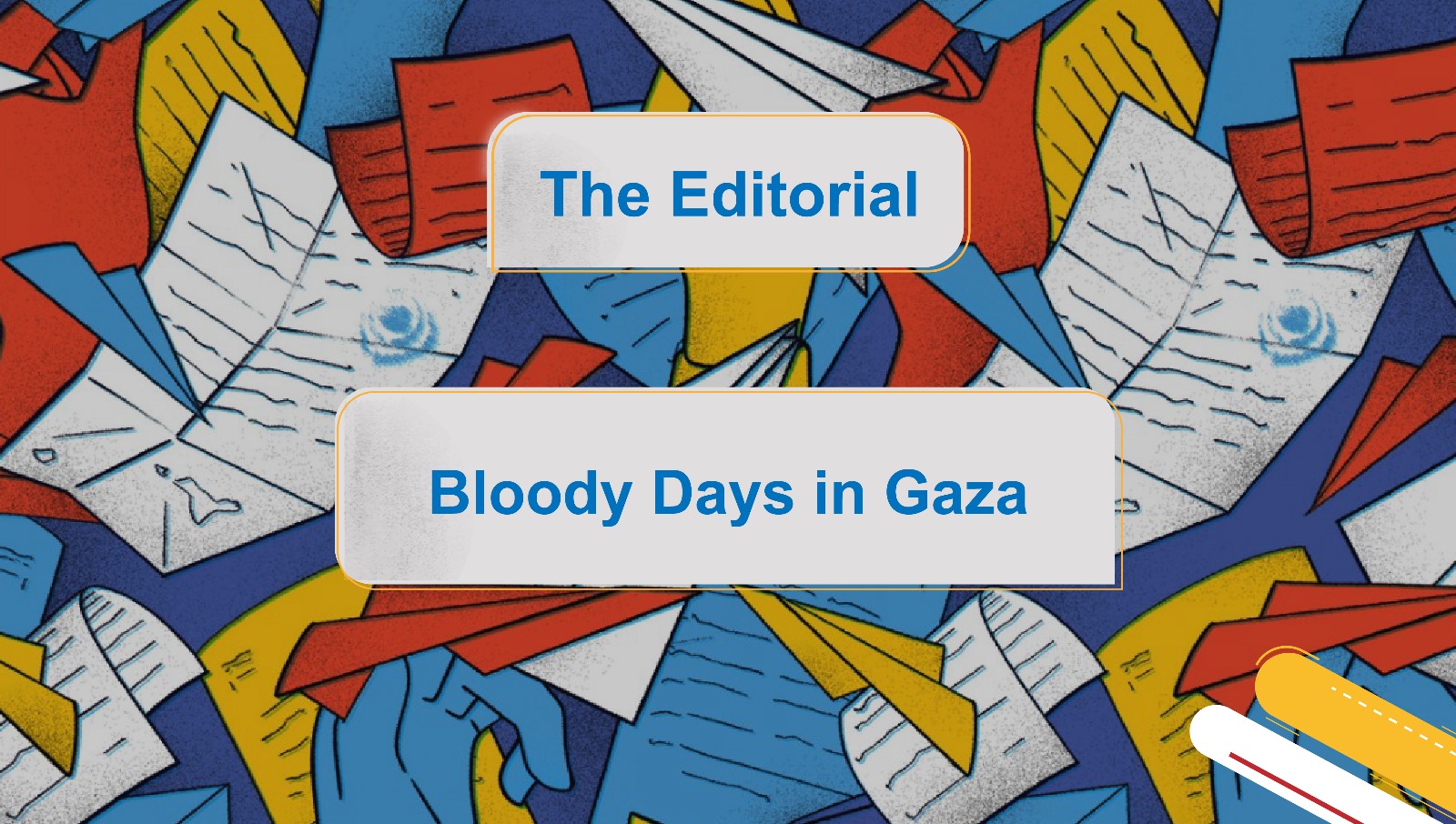 Bloody Days in Gaza