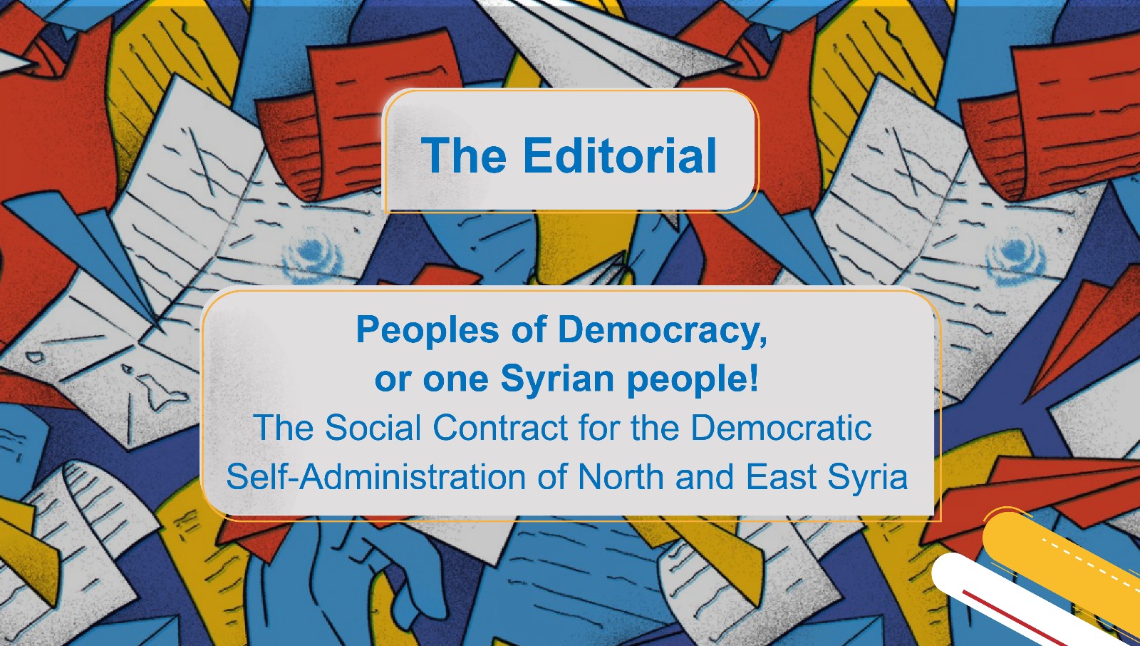 Peoples of Democracy, or one Syrian people! The Social Contract for the Democratic Self-Administration of North and East Syria