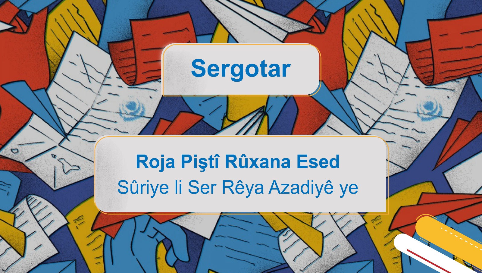 Roja Piştî Rûxana Esed: Sûriye li Ser Rêya Azadiyê ye